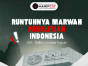 RUNTUHNYA MARWAH PENELITIAN INDONESIA
